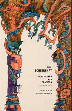 Paul Scheerbart Munchausen and Clarissa - Paul Scheerbart