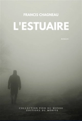 L'estuaire - Francis Chagneau