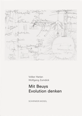 Mit Beuys Evolution denken - Volker Harlan