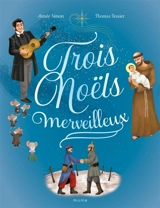 Trois Noëls merveilleux - Aimée Simon