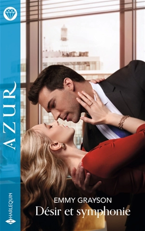 Désir et symphonie - Emmy Grayson