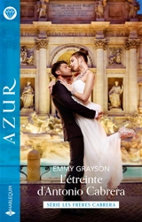L'étreinte d'Antonio Cabrera : les frères Cabrera - Emmy Grayson