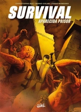 Survival. Vol. 2. Aparecida prison - Christophe Bec