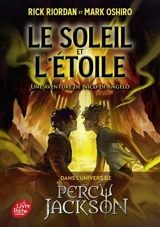 Une aventure de Nico Di Angelo. Le soleil et l'étoile - Rick Riordan