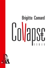 Collapse - Brigitte Comard