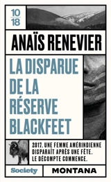 La disparue de la réserve Blackfeet - Anaïs Renevier