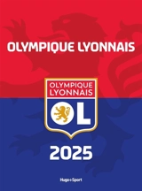Calendrier mural Olympique lyonnais 2025 - Gérard Schaller