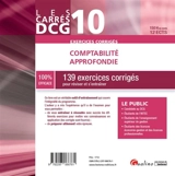 Comptabilité approfondie : 139 exercices corrigés pour réviser et s'entraîner : DCG 10, 2017-2018 - Pascale Recroix