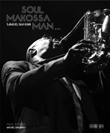 Soul Makossa man... - Samuel Nja Kwa