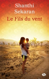 Le fils du vent - Shanthi Sekaran