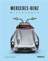 Mercedes-Benz Milestones - Michael Köckritz