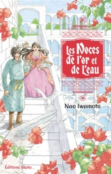 Les noces de l'or et de l'eau - Nao Iwamoto