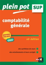 Comptabilité générale : BTS, BUT tertiaires, licence de gestion et écoles supérieures de commerce et de management : nouveau PCG 2025 - Eric Dumalanède
