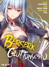 Berserk of gluttony. Vol. 10 - Ichika Isshiki
