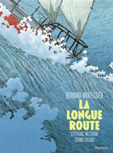 La longue route - Stéphane Melchior