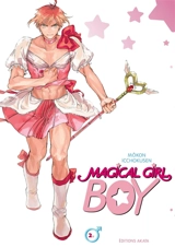 Magical girl boy. Vol. 2 - Môkon Icchokusen