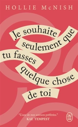 Je souhaite seulement que tu fasses quelque chose de toi - Hollie McNish