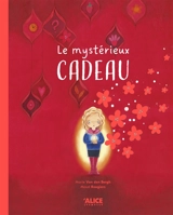 Le mystérieux cadeau - Marie Van Den Bergh