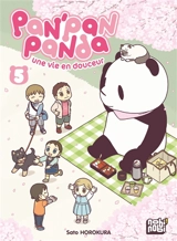 Pan'Pan panda : une vie en douceur. Vol. 5 - Sato Horokura