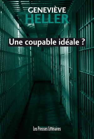 Une coupable idéale ? - Geneviève Heller