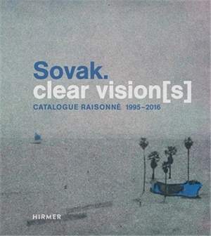 Sovak Clear Vision(s) - Ulrike Lorenz