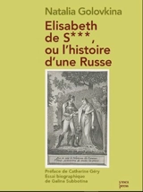 Elisabeth de S***, ou L'histoire d'une russe : roman épistolaire (1802) - Natalia Golovkina