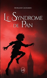 Le syndrome de Pan - Morgane Caussarieu