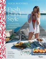 Alicia Rountree Fresh Island Style - Alicia Rountree