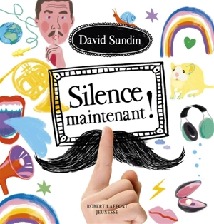 Silence maintenant ! - David Sundin