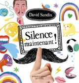 Silence maintenant ! - David Sundin