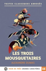 Les trois mousquetaires - Alexandre Dumas
