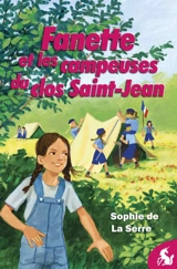 Fanette. Vol. 1. Fanette et les campeuses du clos Saint-Jean - Sophie de La Serre