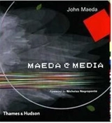 Maeda Media Maeda & Negroponte - John Maeda