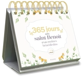 365 jours avec saint Benoît et les moines bénédictins - Xavier Perrin