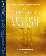 Laissez-vous guider. Les merveilles de l'Egypte antique - Stéphane Bern