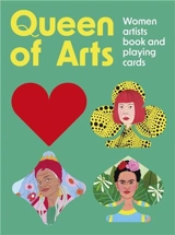 Queen of Arts : Women Artists Playing Cards - Lydia Blaisdell-Miller