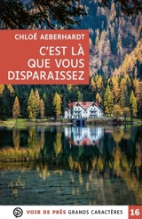 C'est là que vous disparaissez - Chloé Aeberhardt