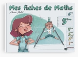 Mes fiches de maths, 5e - Amina Khelil