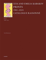 Ilya and Emilia Kabakov Prints 1981-2023. Catalogue Raisonné - Van Abbemuseum, Eindhoven, Niederlande