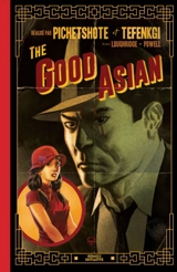 The good Asian - Pornsak Pichetshote