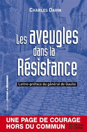 Les aveugles dans la Résistance - Charles Davin