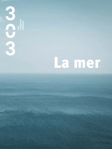 Trois cent trois-Arts, recherches et créations, n° 156. La mer
