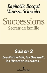 Successions. Secrets de famille - Raphaëlle Bacqué