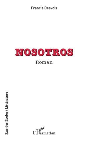 Nosotros - Francis Desvois