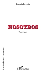 Nosotros - Francis Desvois
