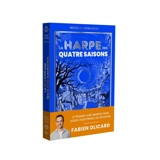 La saga de Dagda. Vol. 1. La harpe des quatre saisons : décidez de votre destin - Fabien Olicard