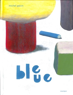 Bleue - Michel Galvin