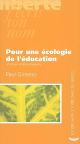 Pour une écologie de l'éducation - Paul Gimeno