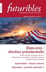 Futuribles 462, septembre-octobre 2024. Etats-Unis : élection présidentielle