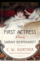 The First Actress - C W Gortner